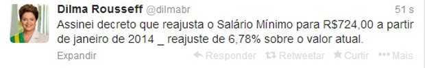 Mensagem da presidente Dilma Rousseff no Twitter sobre o salário mínimo (Foto: Reprodução)