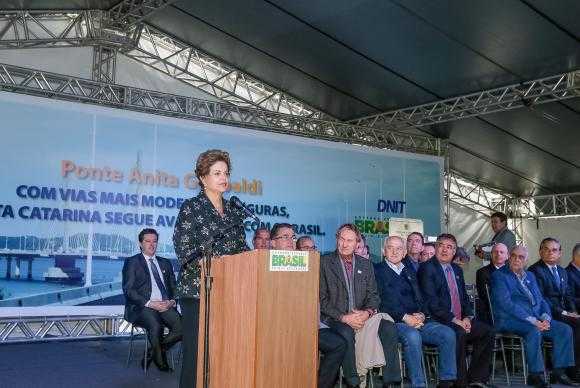 Presidenta Dilma Rousseff durante Cerimônia de Inauguração da Ponte Anita Garibaldi Roberto Stuckert Filho/PR