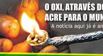 O Oxi, através do Acre para o mundo