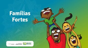 Programa Famílias Fortes atenderá cerca de 500 famílias no Acre